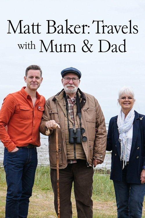 Matt Baker: Travels With Mum and Dad Sezon 1