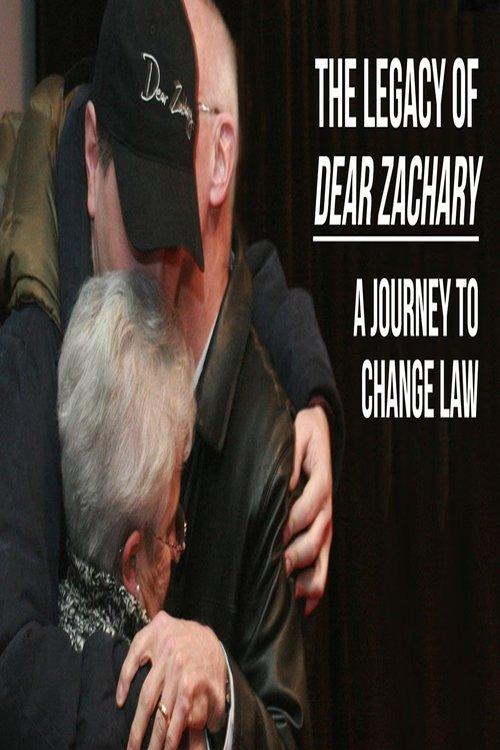 The Legacy of Dear Zachary: A Journey to Change the Law film afişi