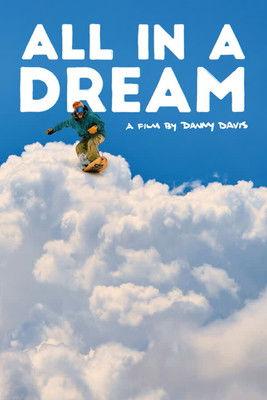 All in a Dream: A Film by Danny Davis film afişi