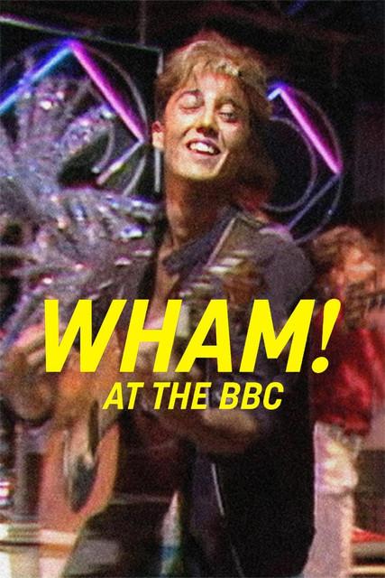 Wham! At the BBC dizi afişi