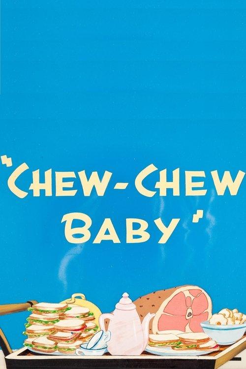 Chew-Chew Baby film afişi