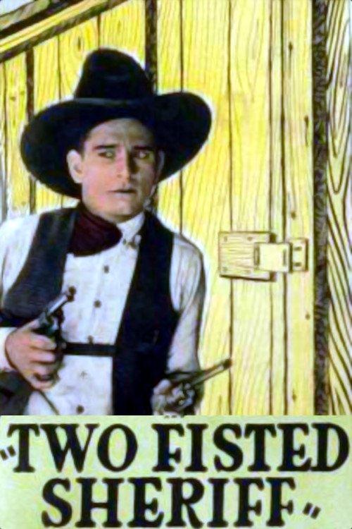 Two-Fisted Sheriff film afişi