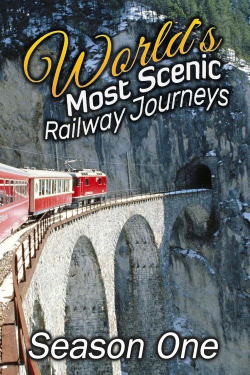 World's Most Scenic Railway Journeys Sezon 1