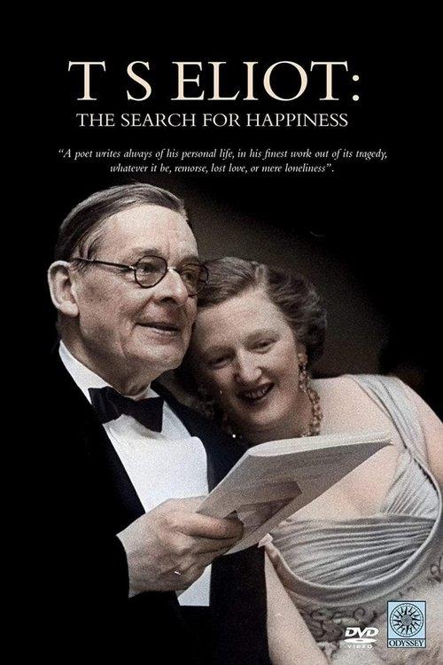 T. S. Eliot: The Search for Happiness film afişi