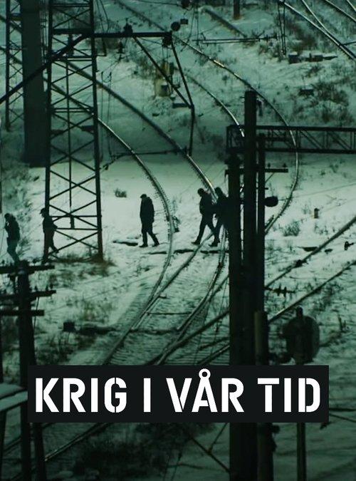 Krig i vår tid dizi afişi