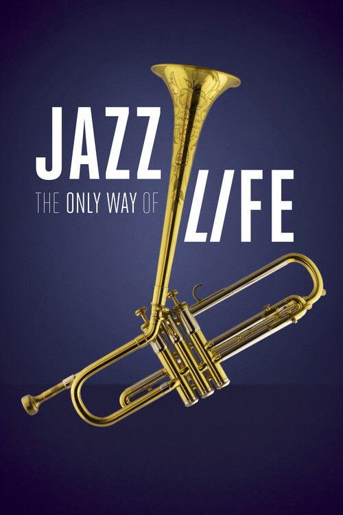 Jazz: The Only Way of Life film afişi