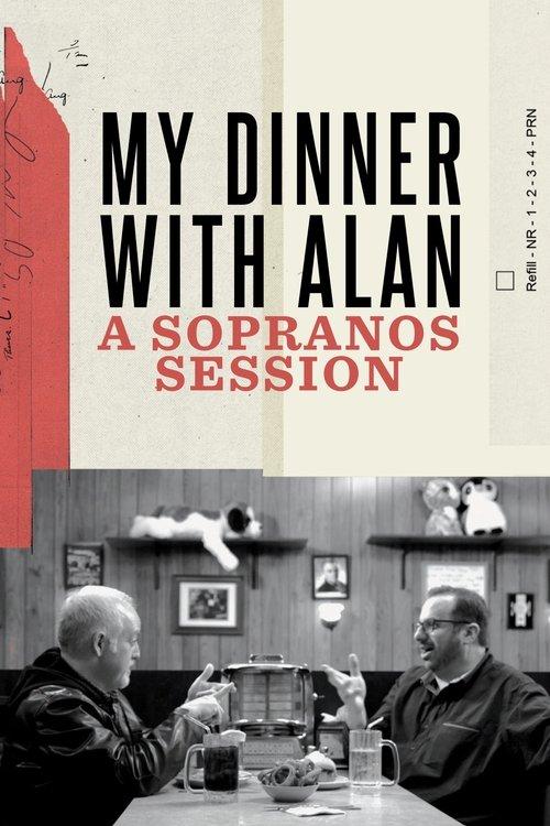 My Dinner with Alan: A Sopranos Session film afişi