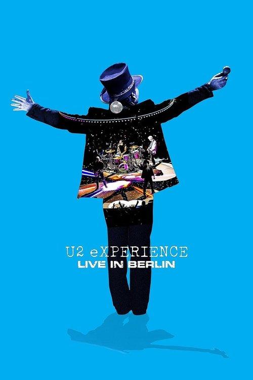 U2: Experience +Innocence, Live in Berlin film afişi