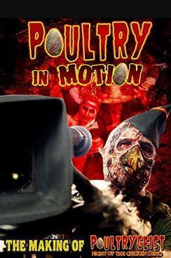 Poultry in Motion: Truth Is Stranger Than Chicken film afişi