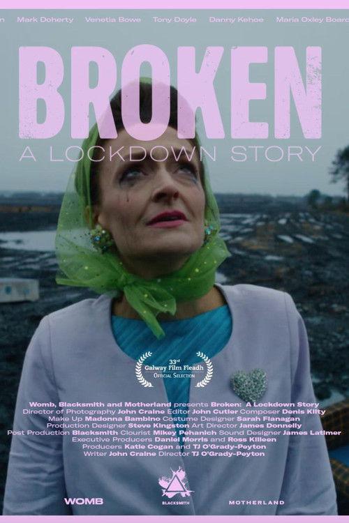 Broken: A Lockdown Story film afişi