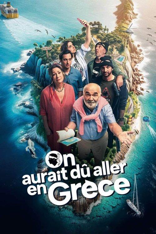 On aurait dû aller en Grèce film afişi