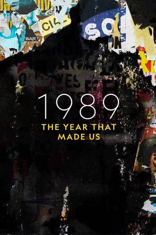 1989: The Year that Made Us dizi afişi