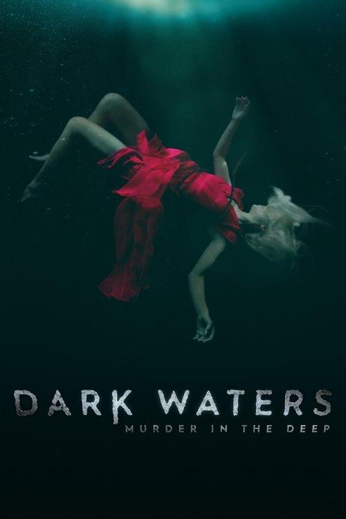 Dark Waters: Murder in the Deep dizi afişi