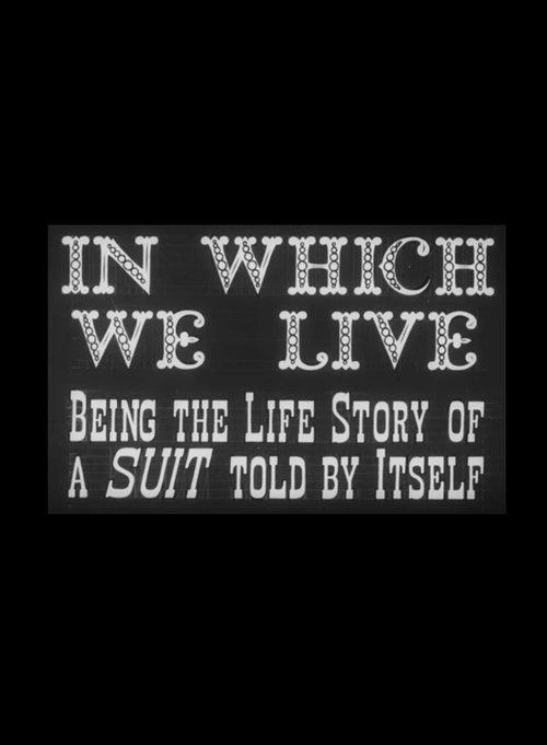 In Which We Live: Being the Story of a Suit Told by Itself film afişi