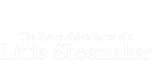 The Brave Adventures of a Little Shoemaker logo