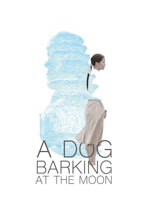 A Dog Barking at the Moon film afişi