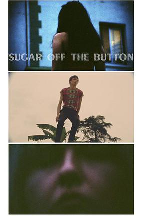 Sugar Off The Button film afişi