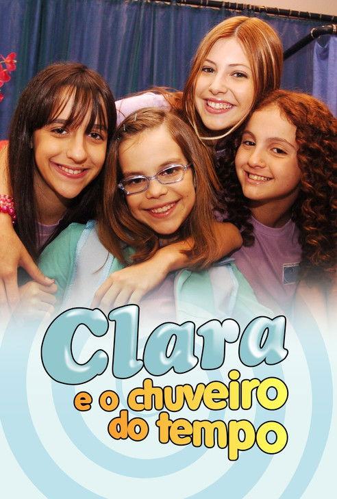 Clara e o Chuveiro do Tempo Sezon 1