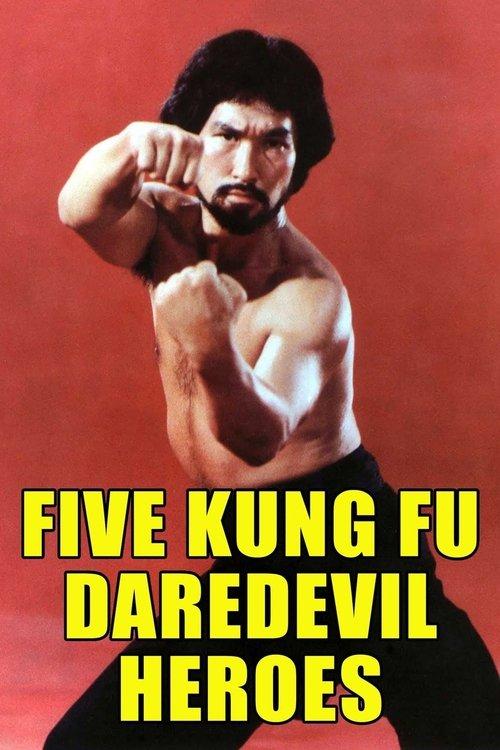 Five Kung Fu Daredevil Heroes film afişi