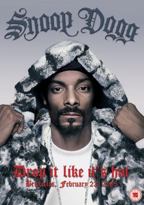 Snoop Dogg | Drop It Like It's Hot film afişi