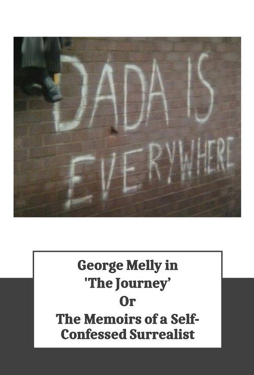 "The Journey", or The Memoirs of a Self-Confessed Surrealist film afişi