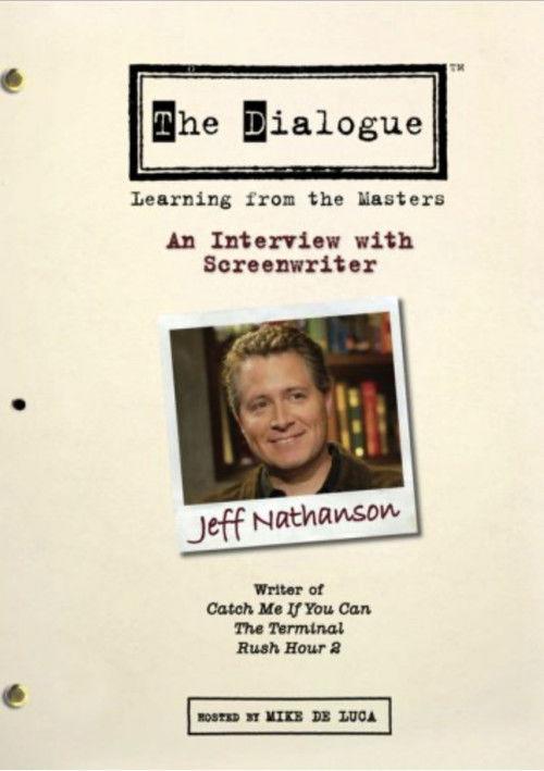The Dialogue: An Interview with Screenwriter Jeff Nathanson film afişi