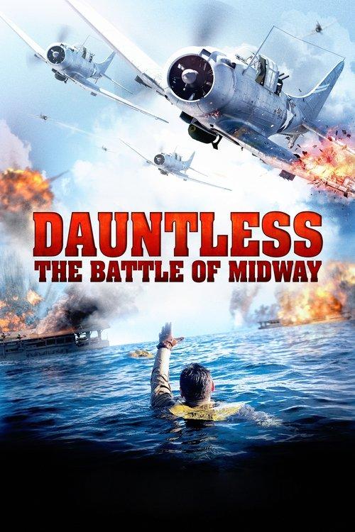 Dauntless: The Battle of Midway film afişi