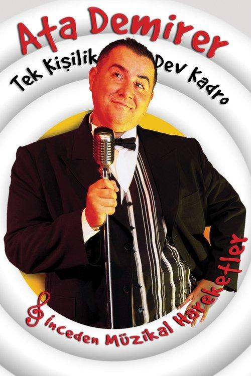Ata Demirer: Tek Kişilik Dev Kadro film afişi
