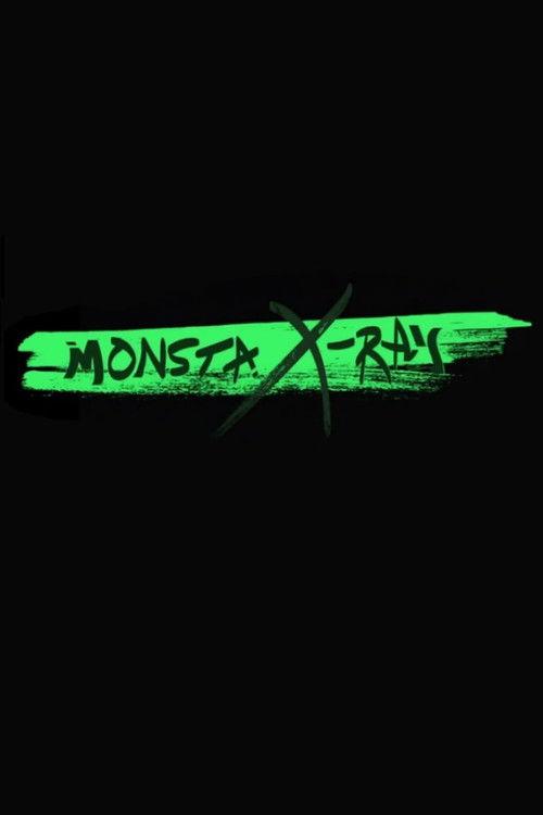 MONSTA X-RAY Sezon 1
