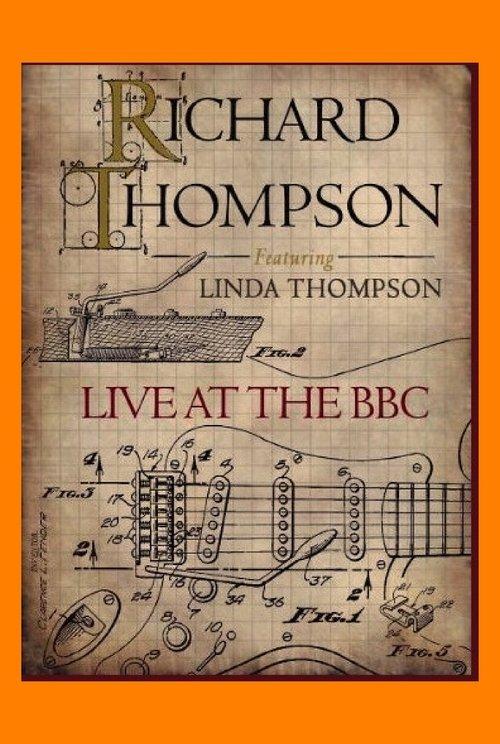 Richard Thompson (featuring Linda Thompson): Live at the BBC film afişi