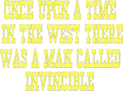 Once Upon a Time in the West There Was a Man Called Invincible logo