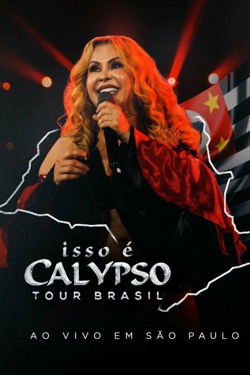 Joelma - Isso É Calypso Tour Brasil: Ao Vivo em São Paulo film afişi