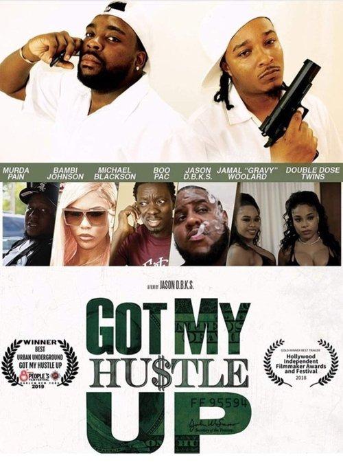 Got My Hustle Up film afişi