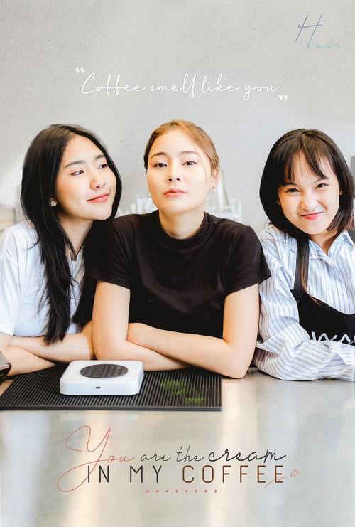 You Are the Cream in My Coffee Sezon 1