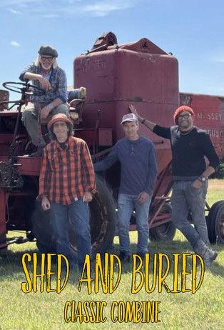 Shed and Buried: Classic Combine dizi afişi