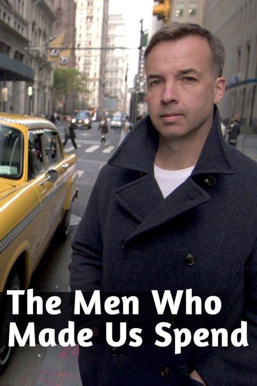 The Men Who Made Us Spend dizi afişi