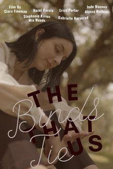 The Binds That Tie Us film afişi