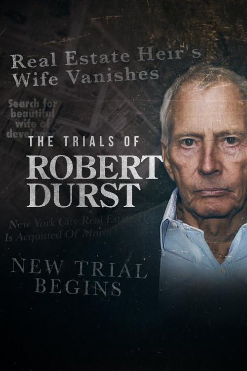 The Trials of Robert Durst film afişi