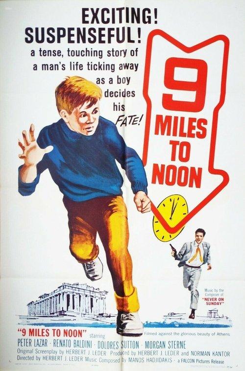 Nine Miles to Noon film afişi