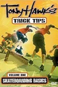Tony Hawk's Trick Tips Volume I: Skateboarding Basics film afişi