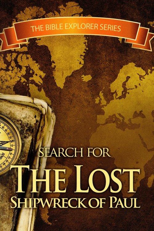 The Search for The Lost Shipwreck of Paul film afişi
