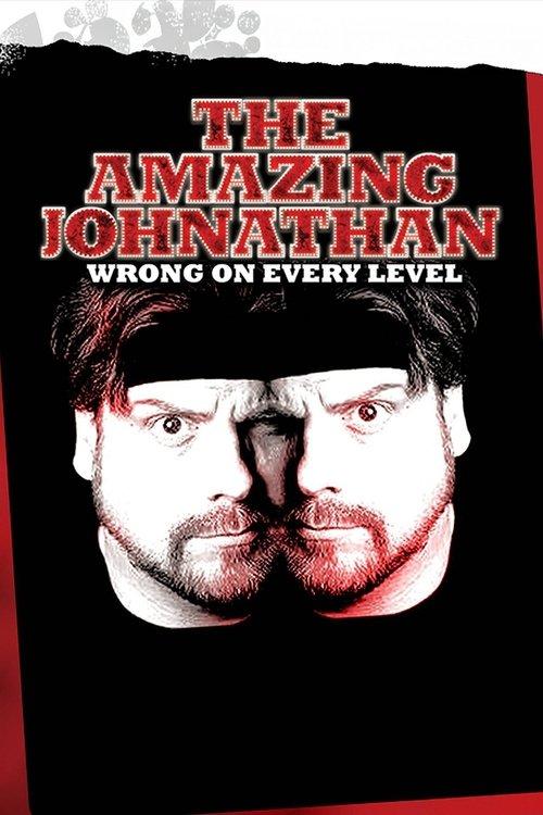 The Amazing Johnathan: Wrong on Every Level film afişi
