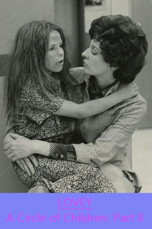 Lovey: A Circle of Children, Part II film afişi