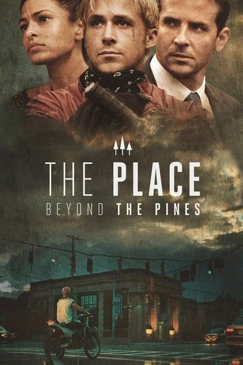 The Place Beyond the Pines film afişi