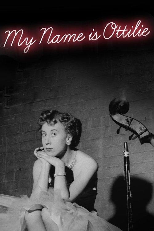 My Name is Ottilie film afişi
