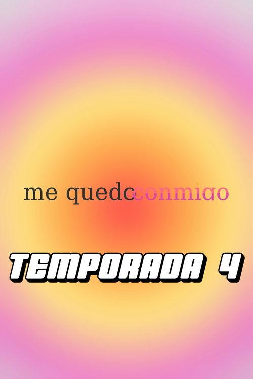Me Quedo Conmigo Sezon 4