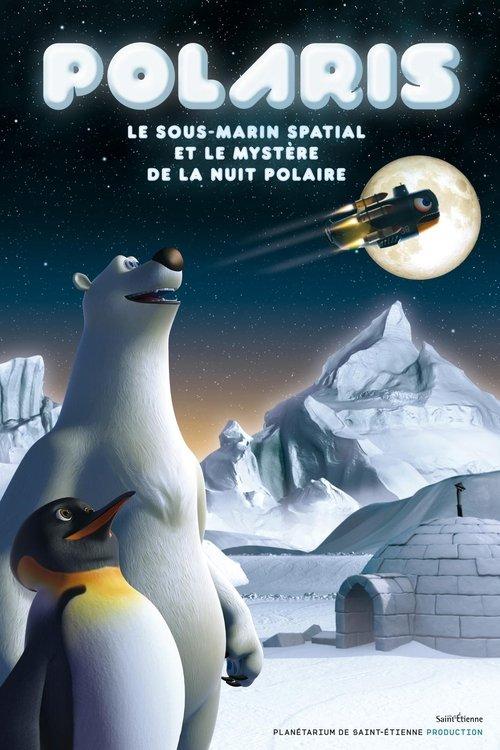 Polaris, the Space Submarine and the Mystery of the Polar Night film afişi