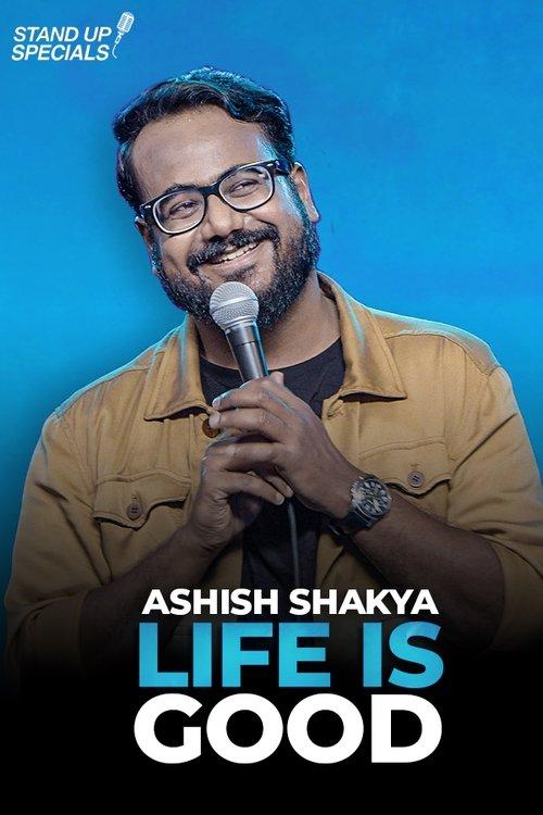 Life is Good by Ashish Shakya film afişi