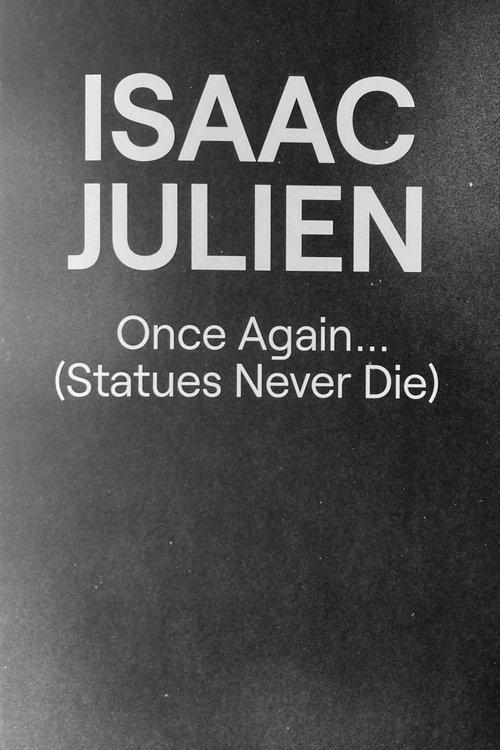 Once Again... (Statues Never Die) film afişi