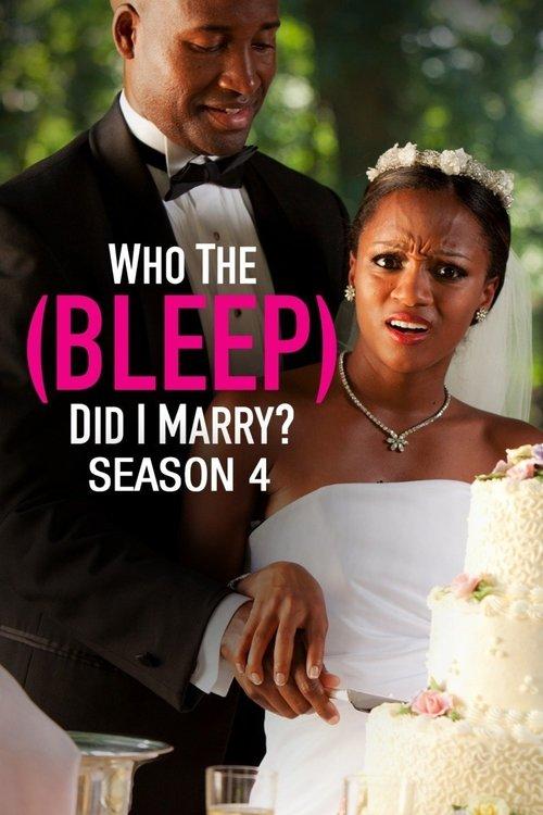 Who The (Bleep) Did I Marry? Sezon 4